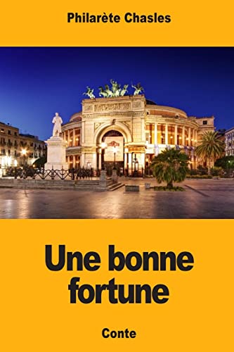 Stock image for Une bonne fortune (French Edition) for sale by Lucky's Textbooks