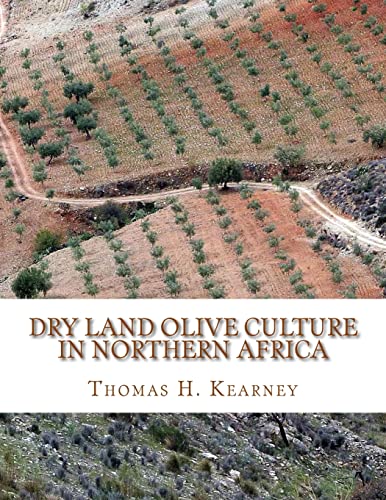 Stock image for Dry Land Olive Culture In Northern Africa [Soft Cover ] for sale by booksXpress