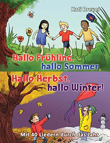 Stock image for Hallo Fruhling, hallo Sommer, hallo Herbst, hallo Winter! Mit 40 Liedern durch das Jahr for sale by PBShop.store US