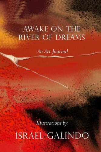 Beispielbild fr Awake on the River of Dreams: An Art Journal zum Verkauf von ThriftBooks-Atlanta
