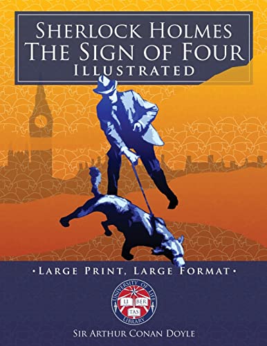 Stock image for Sherlock Holmes: The Sign of Four - Illustrated, Large Print, Large Format: Giant 8.5" x 11" Size: Large, Clear Print & Pictures - Complete & Unabridged! for sale by THE SAINT BOOKSTORE