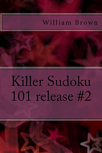 Stock image for Killer Sudoku 101 release #2 for sale by THE SAINT BOOKSTORE