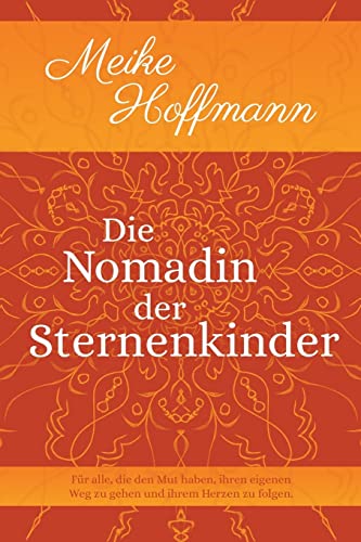Imagen de archivo de Die Nomadin Der Sternenkinder a la venta por THE SAINT BOOKSTORE