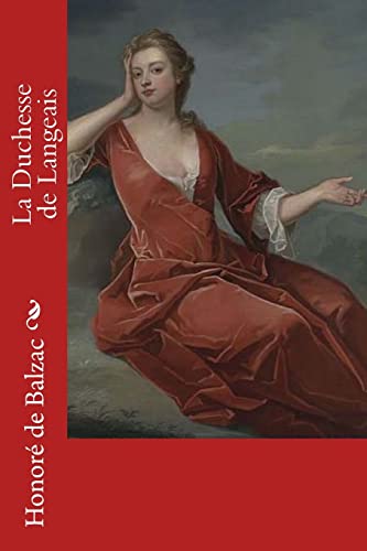 9781985123533: La Duchesse de Langeais (French Edition)