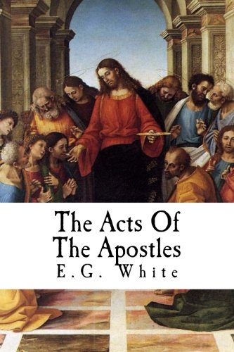 Stock image for The Acts Of The Apostles: The Conflict of The Ages Series # 4 for sale by Hawking Books
