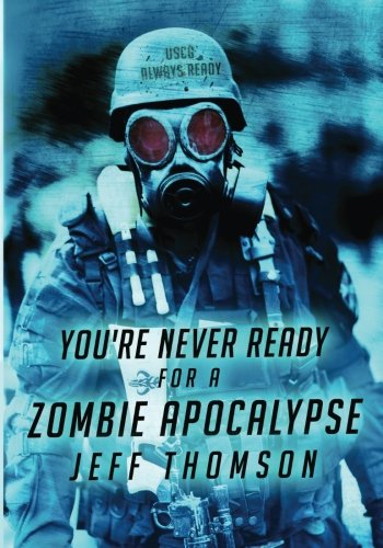 Beispielbild fr You're Never Ready for a Zombie Apocalypse: Volume 1 (Guardians of the Apocalypse) zum Verkauf von Revaluation Books