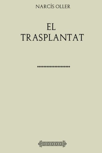 Stock image for El trasplantat for sale by Revaluation Books