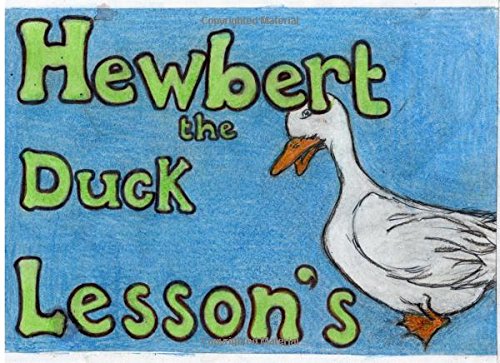 Stock image for Hewbert the Duck Lesson's for sale by Revaluation Books