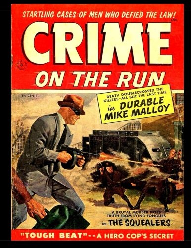 Stock image for Crime On The Run: Approved Comics #8 - Golden Age Crime Comic 1954 for sale by Revaluation Books