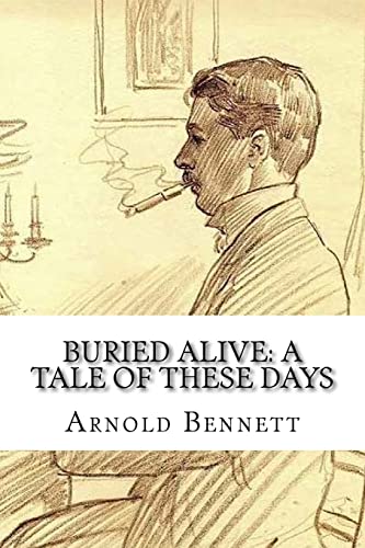 Beispielbild fr Buried Alive: A Tale of These Days zum Verkauf von THE SAINT BOOKSTORE