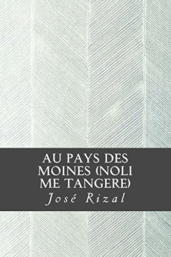 9781985218475: Au Pays des Moines (Noli me Tangere)
