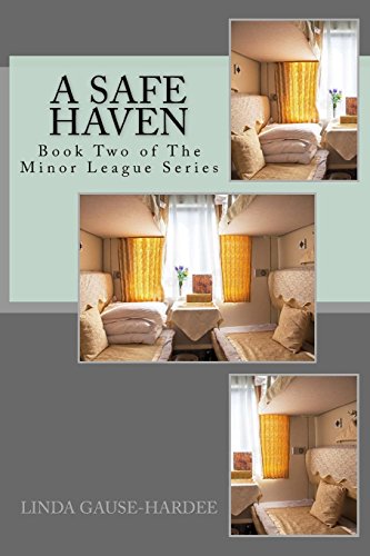 Beispielbild fr A Safe Haven: The Minor League (The Minor league Series) zum Verkauf von Lucky's Textbooks