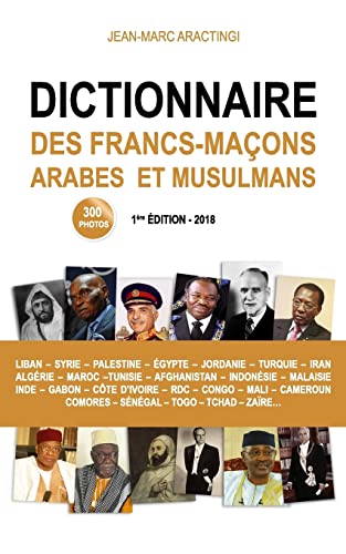 Stock image for Dictionnaire des Francs-Macons Arabes et Musulmans for sale by PBShop.store US