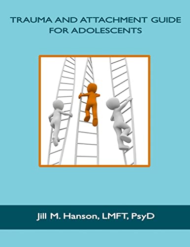 Stock image for Trauma and Attachment Guide for Adolescents for sale by Lucky's Textbooks