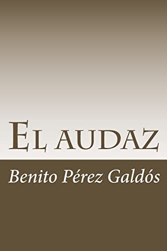 Imagen de archivo de El audaz (Spanish Edition) a la venta por Lucky's Textbooks