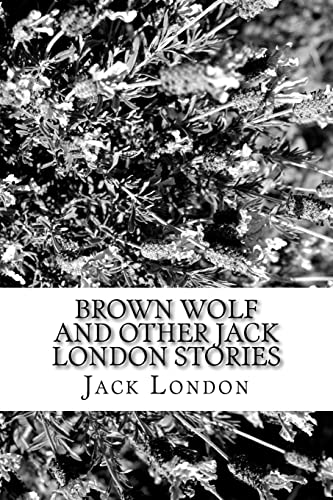 Stock image for Brown Wolf and Other Jack London Stories [Soft Cover ] for sale by booksXpress