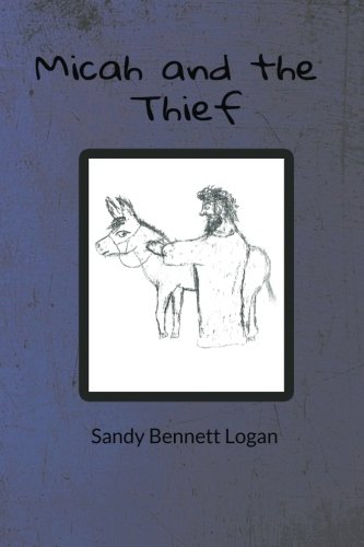 Beispielbild fr Micah and the Thief zum Verkauf von ThriftBooks-Dallas
