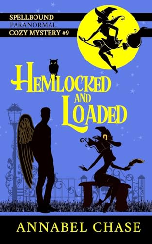 Stock image for Hemlocked and Loaded (Spellbound Paranormal Cozy Mystery) for sale by HPB-Red