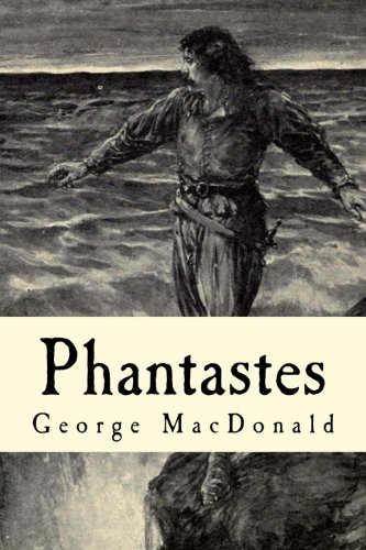 9781985313675: Phantastes: A Faerie Romance for Men and Women