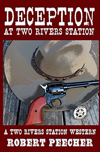 Beispielbild fr Deception at Two Rivers Station (A Two Rivers Station Western) zum Verkauf von HPB-Ruby