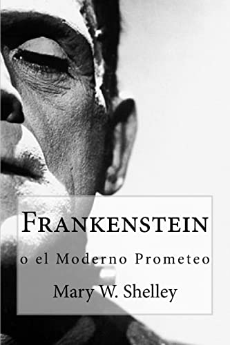 9781985323926: Frankenstein: o el moderno Prometeo