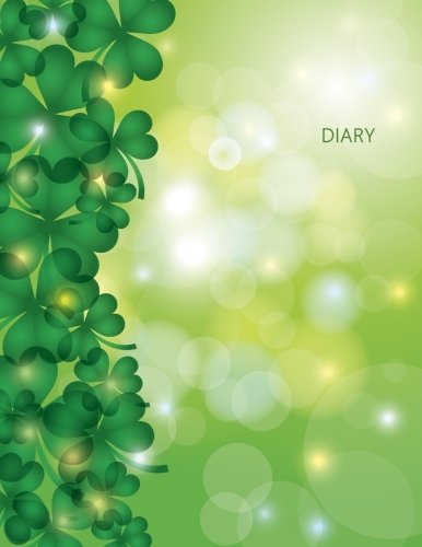 Stock image for Diary: St. Patrick's Day Shamrock Blank Ruled Diary 8.5 x 11 inches for sale by Revaluation Books