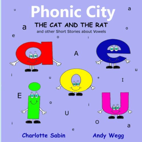Stock image for The Cat and the Rat: and other short stories about Vowels (Phonic City) for sale by Revaluation Books