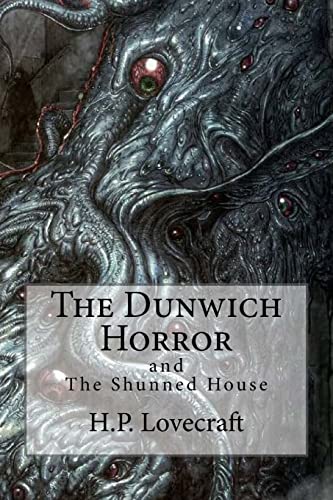 9781985335035: The Dunwich Horror: (Special Edition include: The Shunned House)