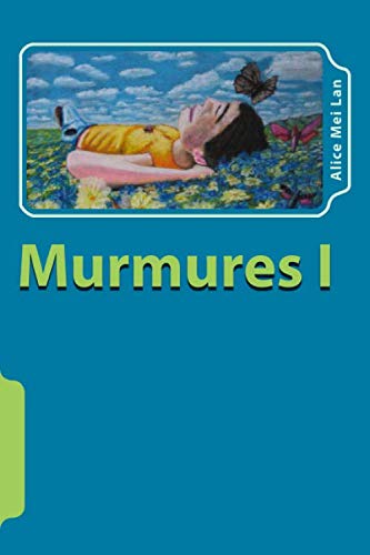 9781985340244: Murmures I: Posies de la nature