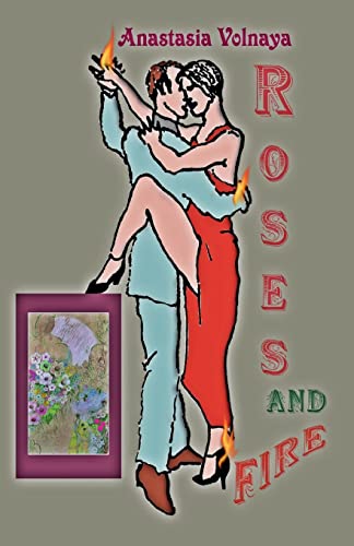 9781985341319: Roses and fire