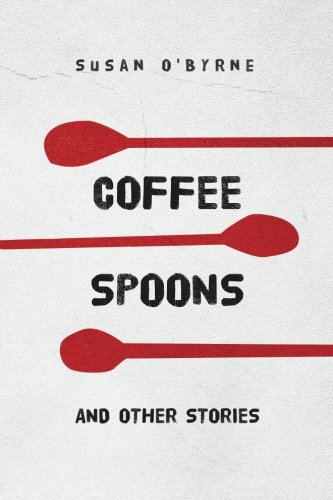 Beispielbild fr Coffee Spoons and Other Stories zum Verkauf von Better World Books