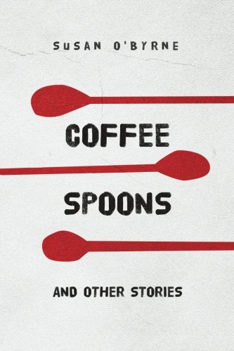 9781985345454: Coffee Spoons and Other Stories