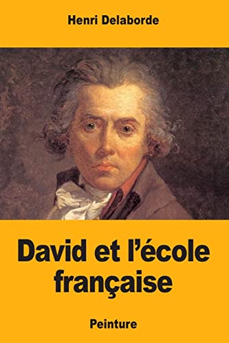 Imagen de archivo de David et l?cole franaise (French Edition) a la venta por Lucky's Textbooks