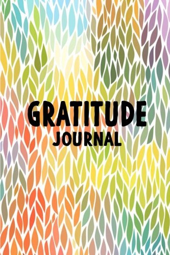 9781985368125: Gratitude Journal: 3 Months Gratitude journal 6"x9" Today I Am Thankful For
