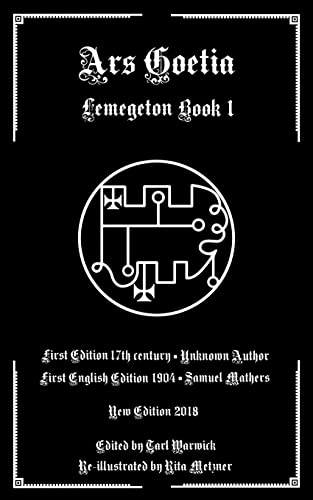Stock image for Ars Goetia: Book I of the Lemegeton for sale by HPB Inc.