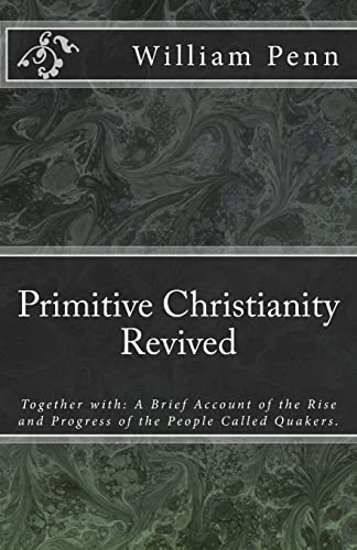 Imagen de archivo de Primitive Christianity Revived (MSF Early Quaker Series) a la venta por SecondSale