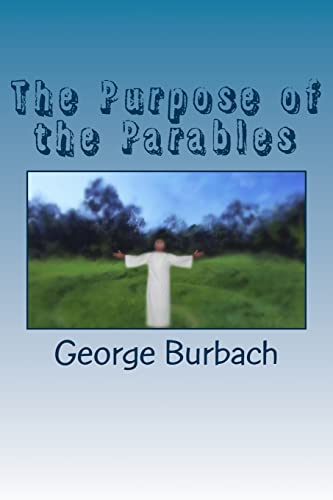 Stock image for The Purpose of the Parables for sale by Lucky's Textbooks