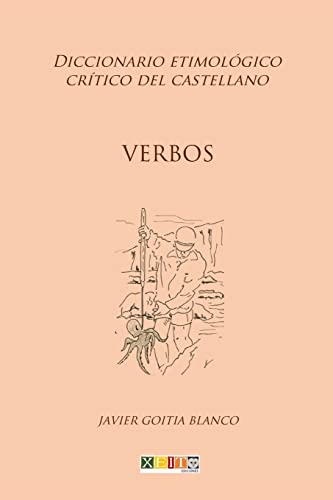 9781985408074: Verbos: Diccionario etimolgico crtico del Castellano: Volume 20