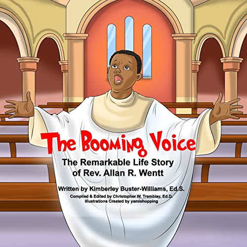 Beispielbild fr The Booming Voice: The Remarkable Life Story of Rev. Allan R. Wentt zum Verkauf von THE SAINT BOOKSTORE