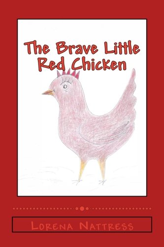 9781985531314: The Brave Little Red Chicken
