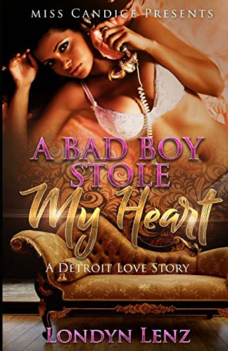 Beispielbild fr A Bad Boy Stole My Heart : A Detroit Love Story zum Verkauf von Better World Books