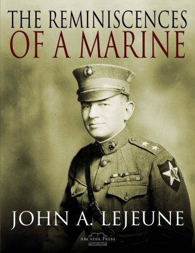 Imagen de archivo de The Reminiscences of a Marine a la venta por Best and Fastest Books