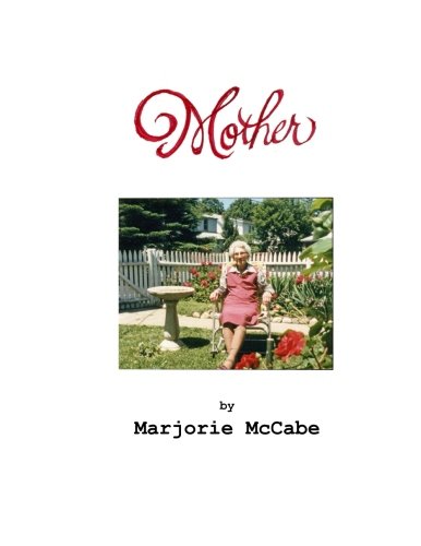 Imagen de archivo de Mother: Ella McCabe a la venta por Revaluation Books