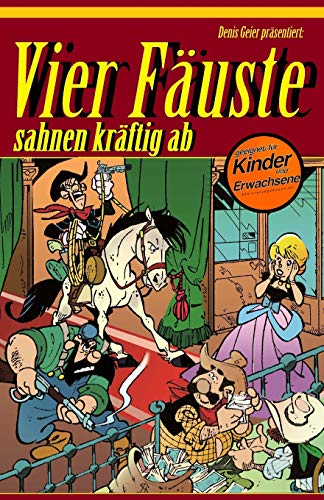 Stock image for Vier Fäuste sahnen kräftig ab (German Edition) [Soft Cover ] for sale by booksXpress