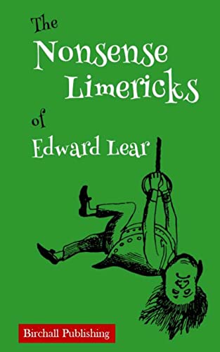 Stock image for The Nonsense Limericks of Edward Lear: (Limerick Poems for Kids ages 8 and up) for sale by WorldofBooks