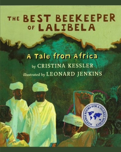 Beispielbild fr The Best Beekeeper of Lalibela: A Tale from Africa zum Verkauf von Irish Booksellers