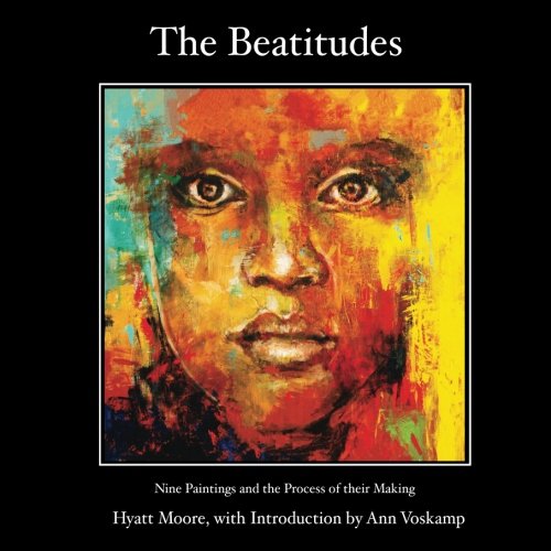 Stock image for The Beatitudes: Nine Paintings and the Process of their Making for sale by SecondSale