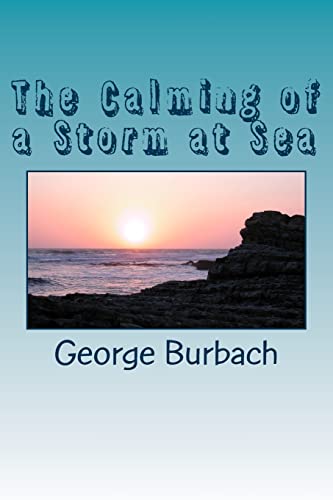 9781985593602: The Calming of a Storm at Sea
