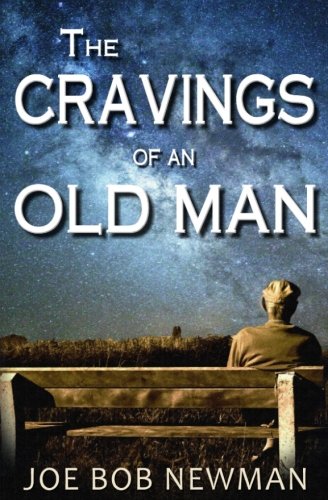 Stock image for The Cravings of an Old Man for sale by Revaluation Books