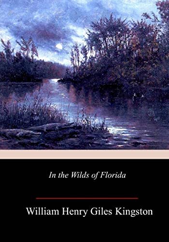 9781985609075: In the Wilds of Florida